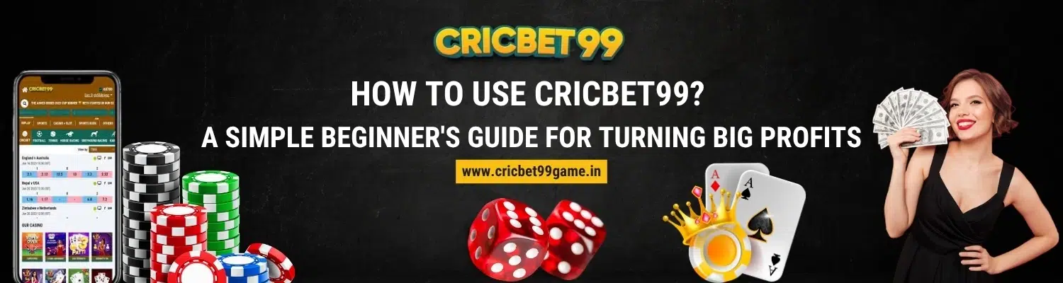 How to Use Cricbet99