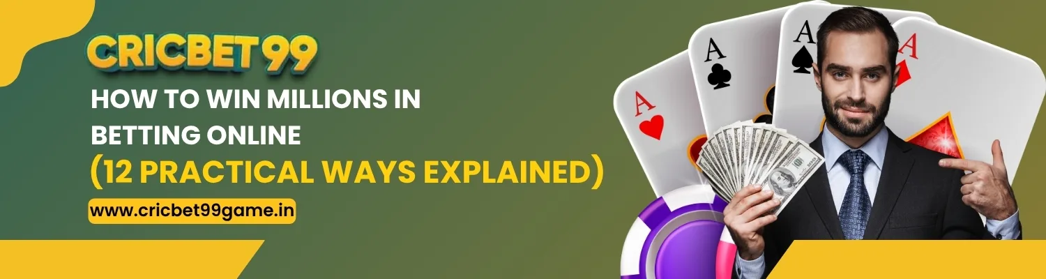 how to win millions in betting online